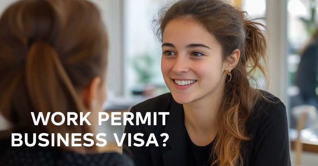 Visa Business ou Permit de travail 1 visa and work permit
